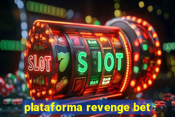 plataforma revenge bet